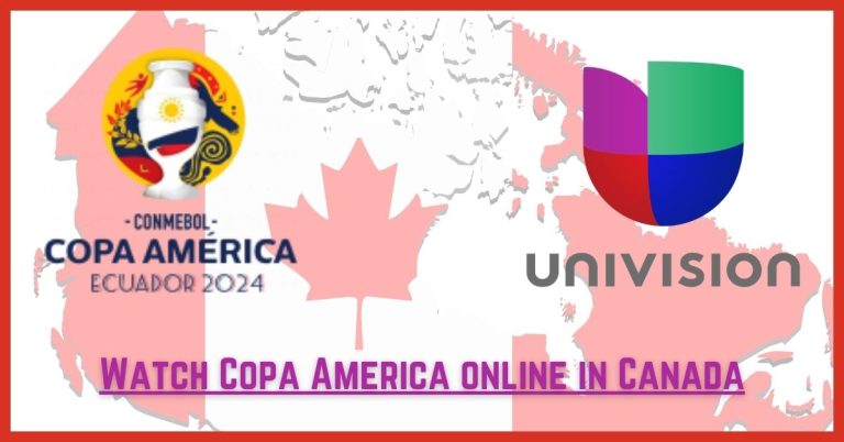 How to Watch Copa America 2024 online in Canada
